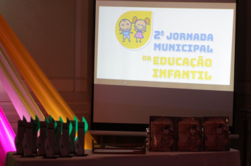 Foto - 2ª Jornada Municipal da Educação Infantil/2024
