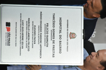 Foto - Entrega da revitazação do Hospital do Bairro