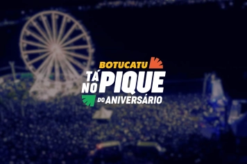 Botucatu Tá No Pique para as noites de shows no Aniversário