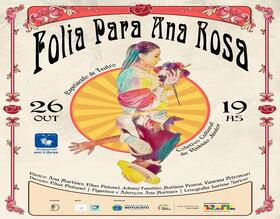 Peça “Folia para Ana Rosa” será apresentada em Rubião Júnior