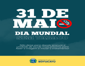 Dia Mundial Sem Tabaco: saiba mais sobre o tratamento do tabagismo em Botucatu