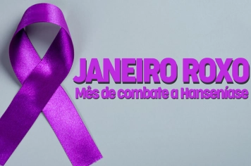 Janeiro Roxo: campanha de conscientização e combate à Hanseníase