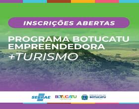 Botucatu abre inscrições para o programa Empreenda Mais Turismo