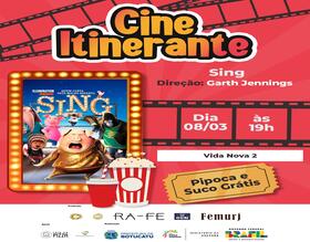 Cine Itinerante exibe Sing - Quem Canta Seus Males Espanta