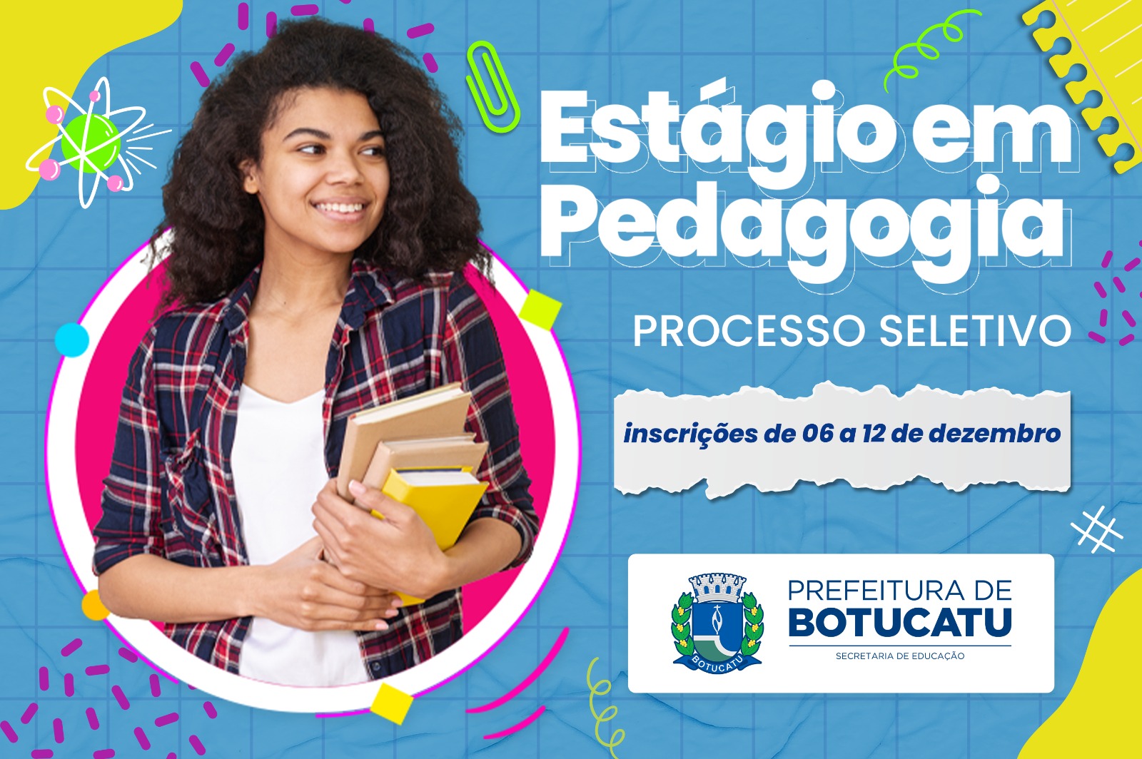Educação fará processo seletivo para estágio em Pedagogia