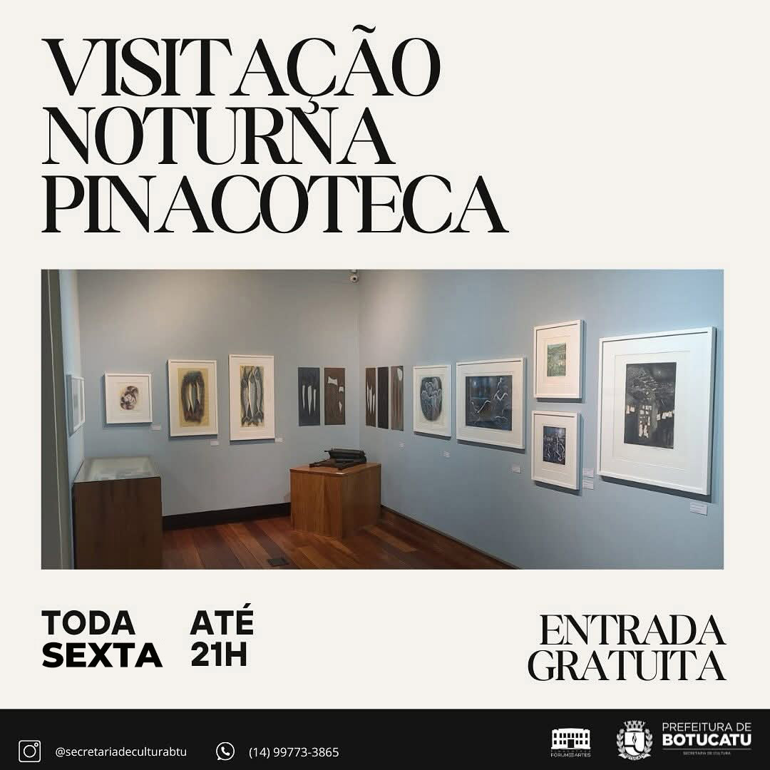Cultura promove Sextas Noturnas na Pinacoteca de Botucatu